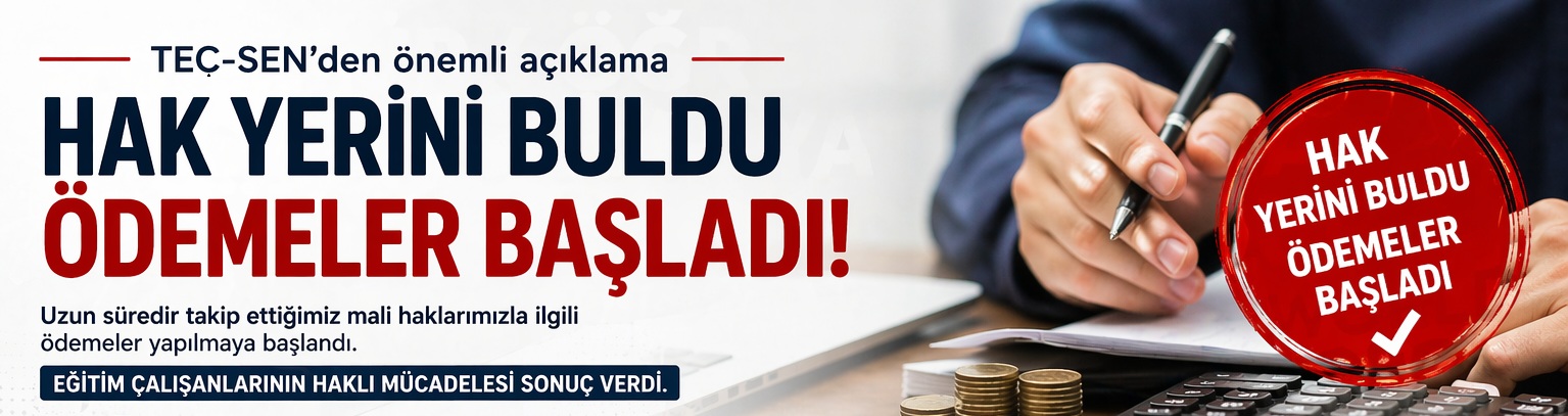 “Hak yerini buldu”: Eğitim çalışanlarına ödeme süreci başladı